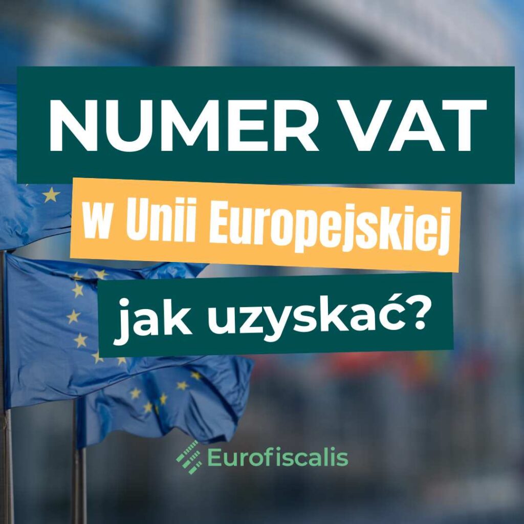 Numer VAT w Unii Europejskiej numer vat w ue numer vat ue eu vat number jak uzyskac numer VAT za granicą