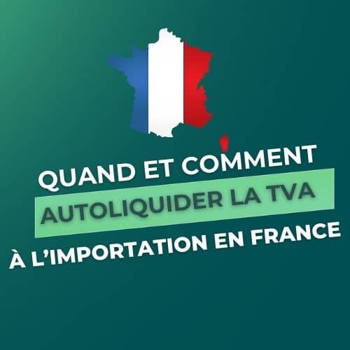 autoliquidation TVA import