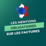 mentions obligatoires factures