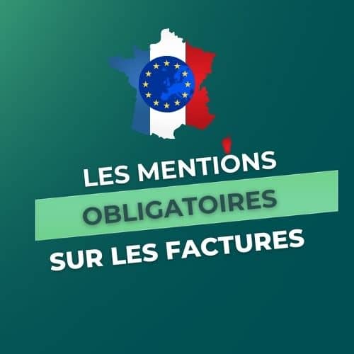 mentions obligatoires factures