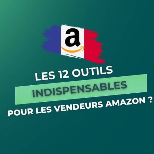 outils pour vendre sur Amazon