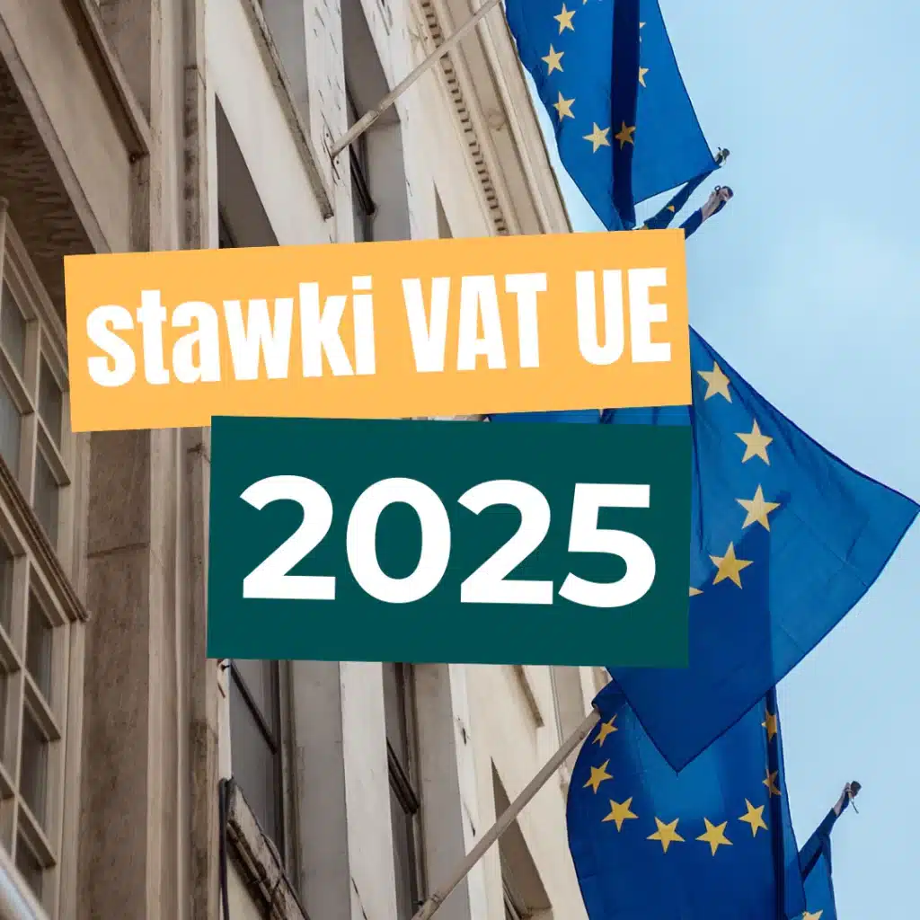 stawki vat ue 2025 aktualne stawki vat w ue stawki vat 2025